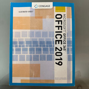 Cengage Illustrated Microsoft Office 365 & Office 2019 Introductory Textbook